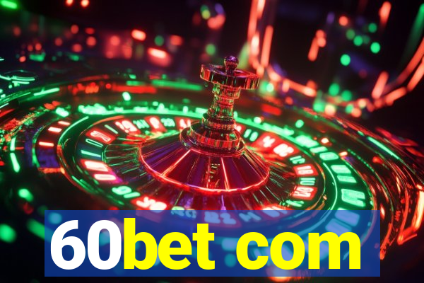 60bet com